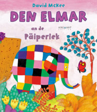 Couverture du livre : Den Elmar an de Päiperlek – 9789995939854 - sur www.promoculture.lu