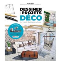 Couverture du livre : Dessiner ses projets déco – 9782707214898 - sur www.promoculture.lu