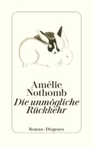 Couverture du livre : Die unmögliche Rückkehr – 9783257073805 - sur www.promoculture.lu