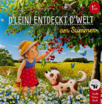 Couverture du livre : D&rsquo;Léini entdeckt d&rsquo;Welt am Summer – 9782919817382 - sur www.promoculture.lu