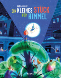 Couverture du livre : Ein kleines Stück vom Himmel – 9783038763499 - sur www.promoculture.lu