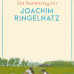 ein-sommertag-mit-joachim-ringelnatz-9783150148518