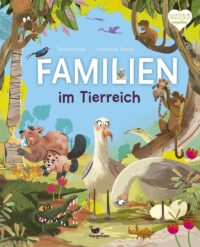 Couverture du livre : Familien im Tierreich – 9783734860867 - sur www.promoculture.lu