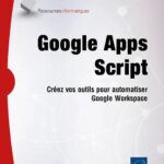 google-apps-script-creez-vos-outils-pour-automatiser-google-workspace-9782409053610_XL
