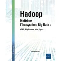 Couverture du livre : Hadoop – Maîtriser l’écosystème Big Data – 9782409054303 - sur www.promoculture.lu
