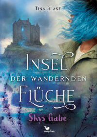 Couverture du livre : Insel der wandernden Flüche – Skys Gabe (Band 1) – 9783734850745 - sur www.promoculture.lu