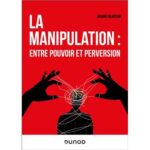 la-manipulation-9782100884919 la-manipulation-9782100884919