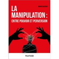Couverture du livre : La manipulation – 9782100884919 - sur www.promoculture.lu