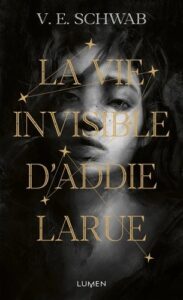 Couverture du livre : La vie invisible d’Addie Larue – 9782371025325 - sur www.promoculture.lu
