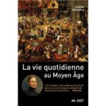 la-vie-quotidienne-au-moyen-age-9782380940268
