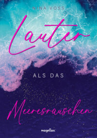 Couverture du livre : Lauter als das Meeresrauschen (Band 1) – 9783734850783 - sur www.promoculture.lu