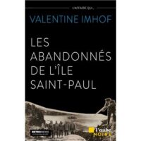 Couverture du livre : Les Abandonnés de l’île Saint-Paul – 9782815971188 - sur www.promoculture.lu