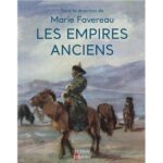 les-empires-anciens-9782262108113 les-empires-anciens-9782262108113