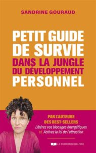 Couverture du livre : Petit guide de survie dans la jungle du développement personnel – 9782702931356 - sur www.promoculture.lu