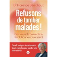 Couverture du livre : Refusons de tomber malades ! – 9782749183435 - sur www.promoculture.lu