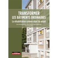 Couverture du livre : Transformer les bâtiments ordinaires – 9782281147858 - sur www.promoculture.lu