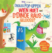 Couverture du livre : Wien huet d’Dinoe rausgelooss? – 9782919781690 - sur www.promoculture.lu