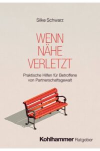 Couverture du livre : Wenn Nähe verletzt – 978-3-17-046873-3 - sur www.promoculture.lu