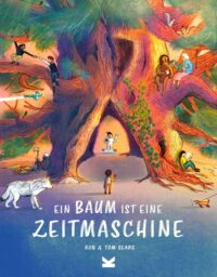 Couverture du livre : Ein Baum ist eine Zeitmaschine – 9783962444891 - sur www.promoculture.lu