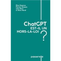Couverture du livre : ChatGPT, est-il un hors-la-loi ? – 9782390292302 - sur www.promoculture.lu