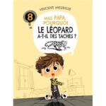 Pourquoi le léopard a-t-il des taches