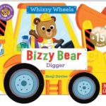 bizzy-bear-whizzy-wheels-digger-9781805135395 bizzy-bear-whizzy-wheels-digger-9781805135395