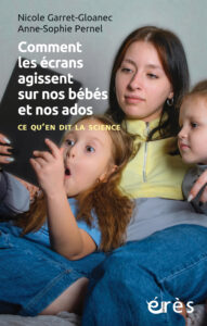 Couverture du livre : Comment les écrans agissent sur nos bébés et nos ados – 9782749284743 - sur www.promoculture.lu