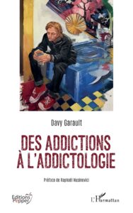 Couverture du livre : Des addictions à l’addictologie – 9782336568935 - sur www.promoculture.lu