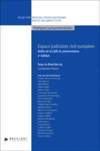 Couverture du livre : Espace judiciaire civil européen – 9782802777205 - sur www.promoculture.lu