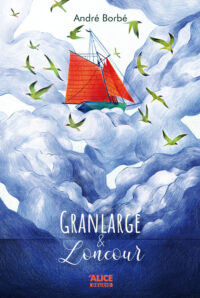 Couverture du livre : Granlarge & Loncour – 9782874264818 - sur www.promoculture.lu