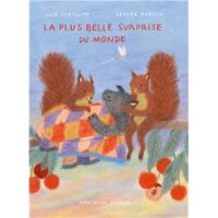Couverture du livre : La Plus Belle surprise du monde – 9782226500069 - sur www.promoculture.lu