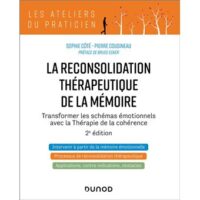 Couverture du livre : La reconsolidation thérapeutique de la mémoire – 9782100886906 - sur www.promoculture.lu