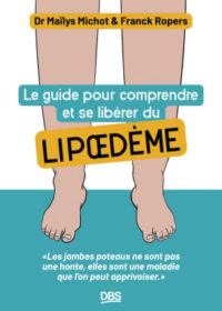 Couverture du livre : Le guide pour comprendre et se libérer du lipoedème – 9782807377523 - sur www.promoculture.lu