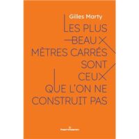 Couverture du livre : Les plus beaux mètres carrés sont ceux que l’on ne construit pas – 9791037047274 - sur www.promoculture.lu