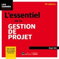 Couverture du livre : L&rsquo;essentiel de la gestion de projet – 9782297288460 - sur www.promoculture.lu