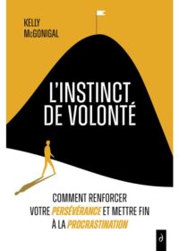 Couverture du livre : L’instinct de volonté – 9782354568580 - sur www.promoculture.lu