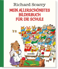 Couverture du livre : Mein allerschönstes Bilderbuch für die Schule – 9783257013115 - sur www.promoculture.lu