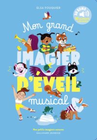 Couverture du livre : Mon grand imagier d&rsquo;éveil musical – 9782075223614 - sur www.promoculture.lu