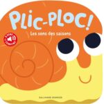 plic-ploc-les-sons-des-saisons-9782075223591 plic-ploc-les-sons-des-saisons-9782075223591