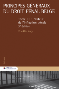 Couverture du livre : Principes généraux du droit pénal belge – 9782807952089 - sur www.promoculture.lu