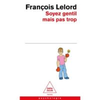 Couverture du livre : Soyez gentil, mais pas trop – 9782415015671 - sur www.promoculture.lu