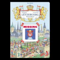 Couverture du livre : Wimmelbuch Lëtzebuerg | Luxemburg | Luxembourg – 9783948453459 - sur www.promoculture.lu
