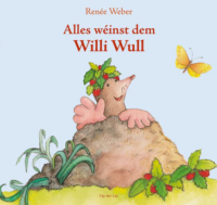 Couverture du livre : Alles wéinst dem Willi Wull – 9782879670843 - sur www.promoculture.lu