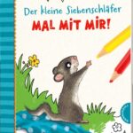der-kleine-siebenschlafer-mal-mit-mir-9783522459662