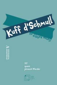 Couverture du livre : Kuff d&rsquo;Schmull an dibber nobes ! – 9782919964451 - sur www.promoculture.lu