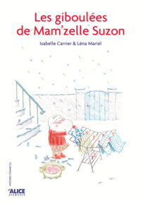 Couverture du livre : Les giboulées de Mam’zelle Suzon – 9782874261435 - sur www.promoculture.lu