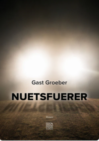 Couverture du livre : Nuetsfuerer – 9782879672588 - sur www.promoculture.lu