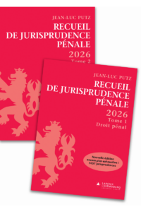 Couverture du livre : Recueil de Jurisprudence pénale 2026 Tome 1 + Tome 2 – 9782496750379 - sur www.promoculture.lu