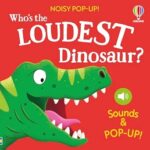 whos-the-loudest-dinosaur-9781836043683 whos-the-loudest-dinosaur-9781836043683