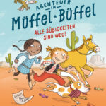 abenteuer-in-muffel-buffel-alle-susigkeiten-sind-weg-9783407790538 abenteuer-in-muffel-buffel-alle-susigkeiten-sind-weg-9783407790538
